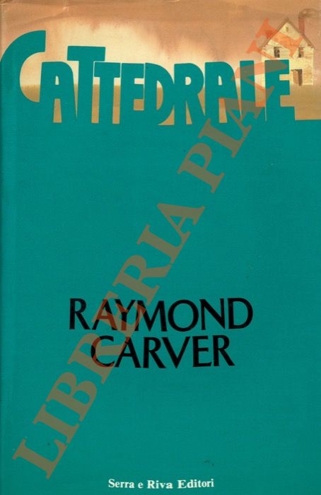 CARVER Raymond - - Cattedrale.