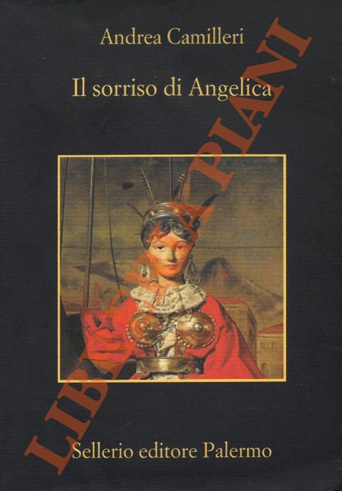 CAMILLERI Andrea - - Il sorriso di Angelica.
