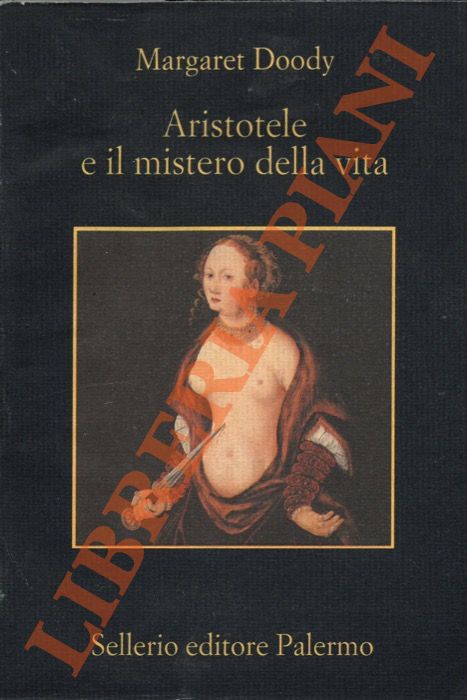 DOODY Margaret Anne - - Aristotele e il mistero della vita.