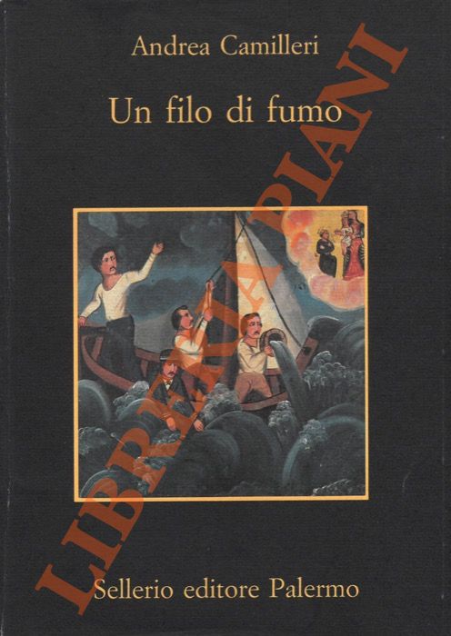 CAMILLERI Andrea - - Un filo di fumo.