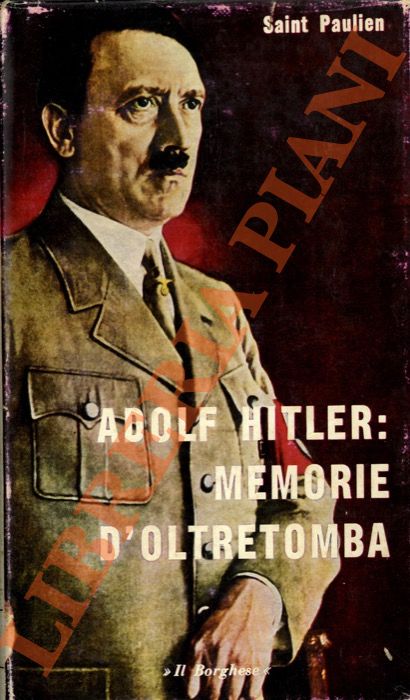 SAINT-PAULIEN - - Adolf Hitler: memorie d'oltretomba.