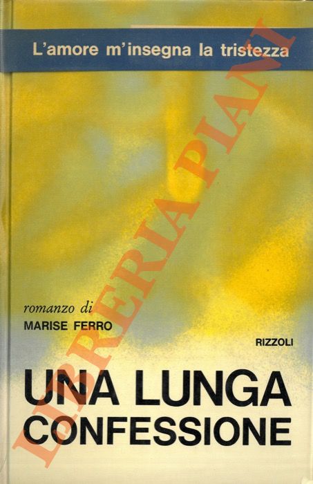 FERRO Marise - - Una lunga confessione.