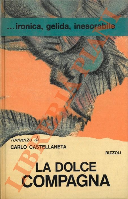 CASTELLANETA Carlo - - La dolce compagna.