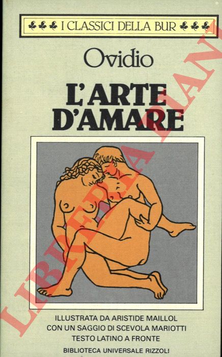 Publio Ovidio Nasone - - L'arte di amare.