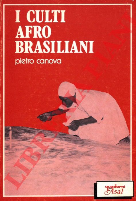 CANOVA Pietro - - I culti afro brasiliani. Una sfida alla societ e alla chiesa.