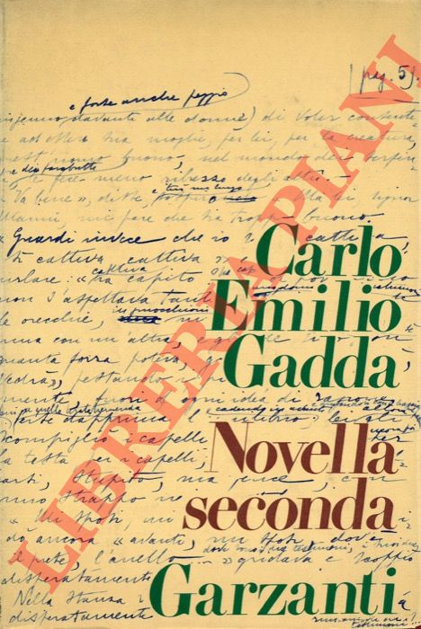 GADDA Carlo Emilio - - Novella seconda.