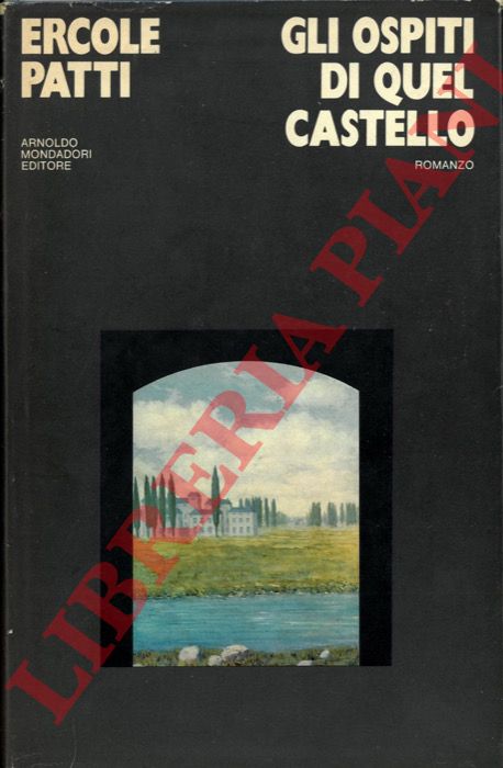 PATTI Ercole - - Gli ospiti di quel castello.