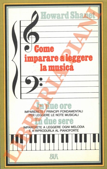 SHANET Howard - - Come imparare a leggere a musica.