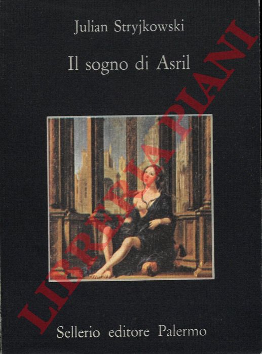 STRYJKOWSKI Julian - - Il sogno di Asril.