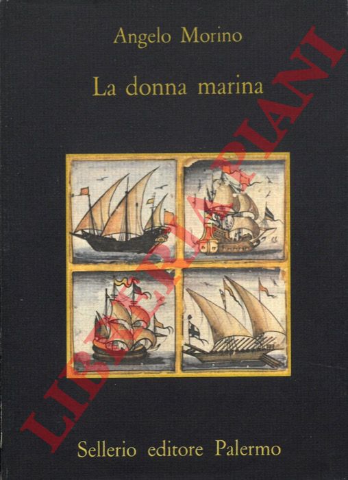 MORINO Angelo - - La donna marina.
