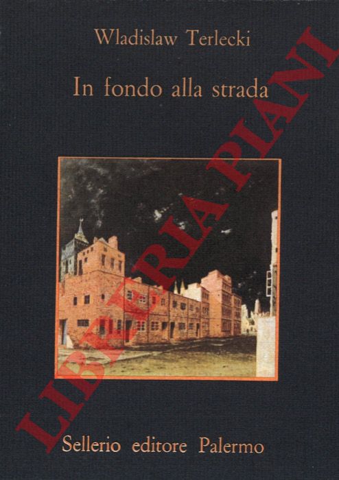 TERLECKI Wladislaw - - In fondo alla strada.