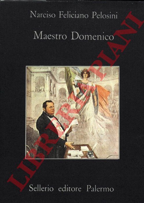PELOSINI Narciso Feliciano - - Maestro Domenico.