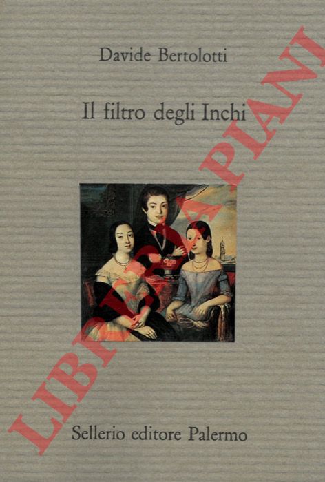 BERTOLOTTI Davide - - Il filtro degli Inchi.