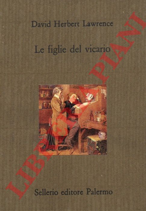 LAWRENCE David Herbert - - Le figlie del vicario.