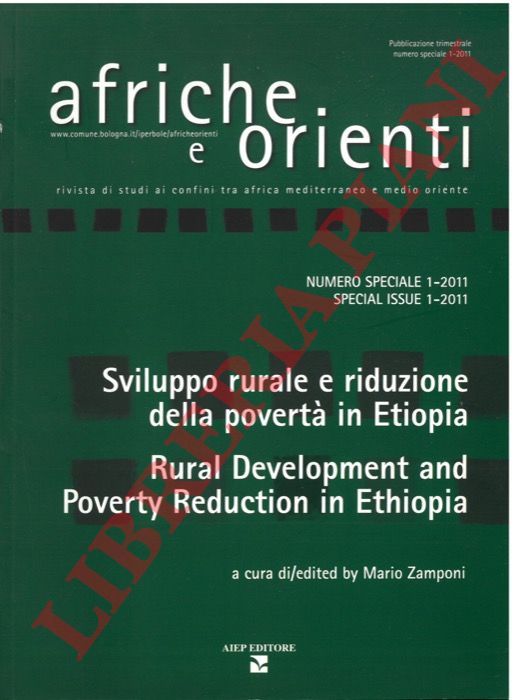 (ZAMPONI Mario) - - Sviluppo rurale e riduzione della povert in Etiopia. Rural development and poverty reduction in Ethiopia.
