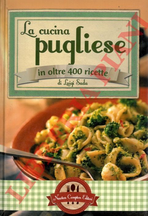 SADA Luigi - - La cucina pugliese.