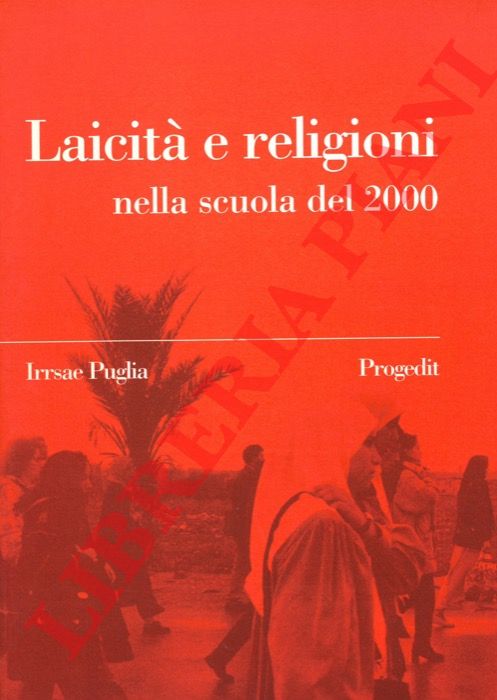 (MASSIMEO F. - PORTOGHESE A. - SELVAGI P.) - - Laicit e religioni nella scuola del 2000.