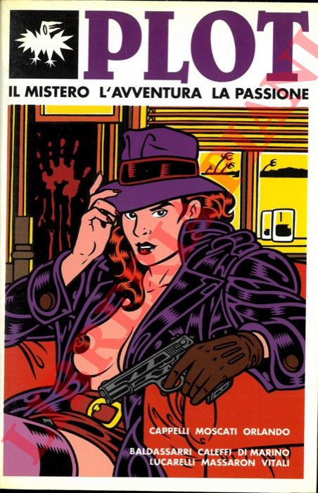 (MOSCATI Massimo) - - Plot. Il mistero l'avventura la passione. N. 1. Giugno 1991.