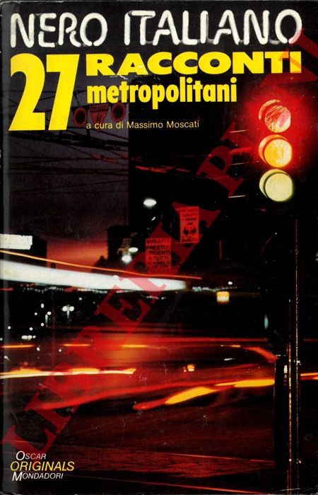(MOSCATI Massimo) - - Nero italiano. 27 racconti.