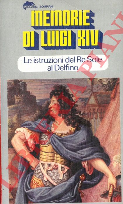 - - Memorie di Luigi XIV.