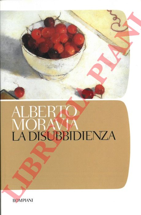 MORAVIA Alberto - - La disubbedienza.