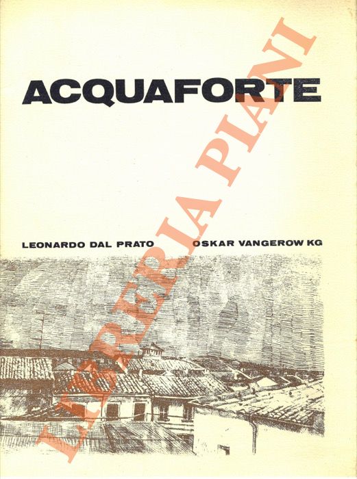 DAL PRATO Leonardo - - Acquaforte.