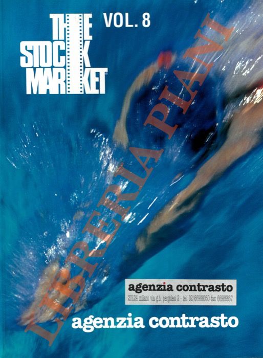 - - The Stock Market. Volume 8.