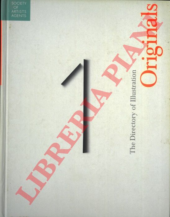 - - Originals. The Directory Of Illustration. One. Two.