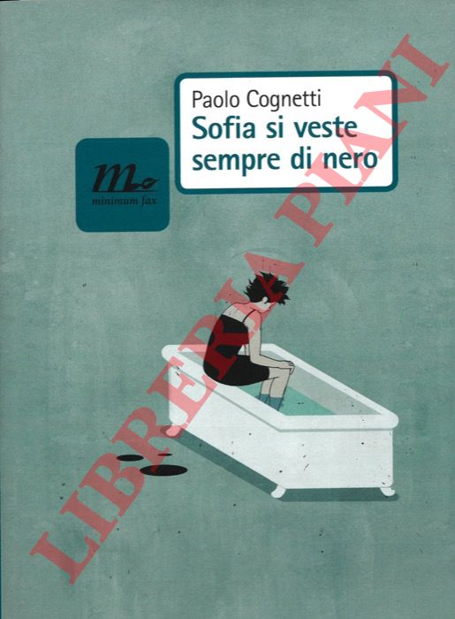 COGNETTI Paolo - - Sofia si veste sempre di nero.