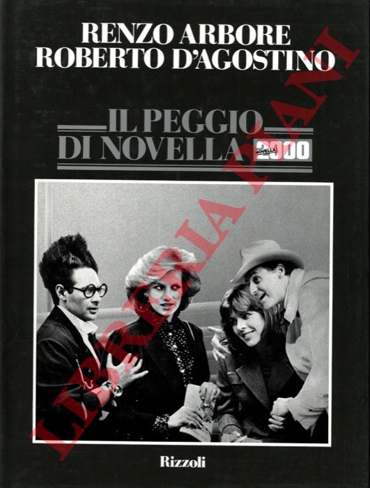ARBORE Renzo - D'AGOSTINO Roberto - - Il peggio di Novella 2000.