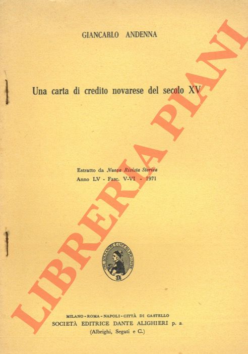 ANDENNA Giancarlo - - Una carta di credito novarese del secolo XV.