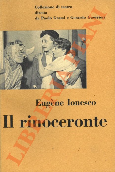 IONESCO Eugne - - Il rinoceronte.