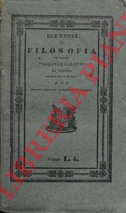 GALLUPPI Barone Pasquale da Tropea - - Elementi di filosofia.