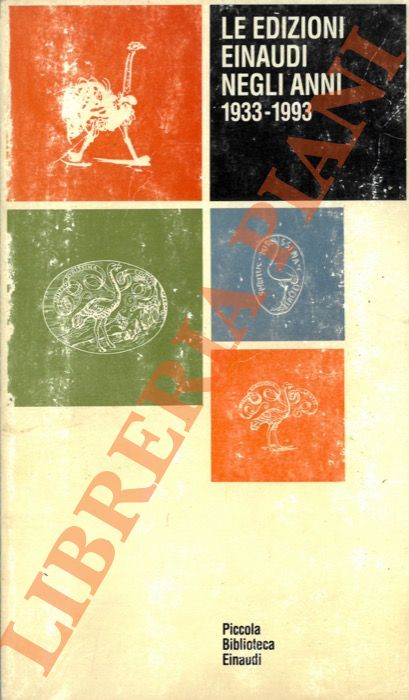 - - Le edizioni Einaudi negli anni 1933-1993. Indice bibliografico degli autori e collaboratori, elenco delle collane, indici per argomenti e per titoli.