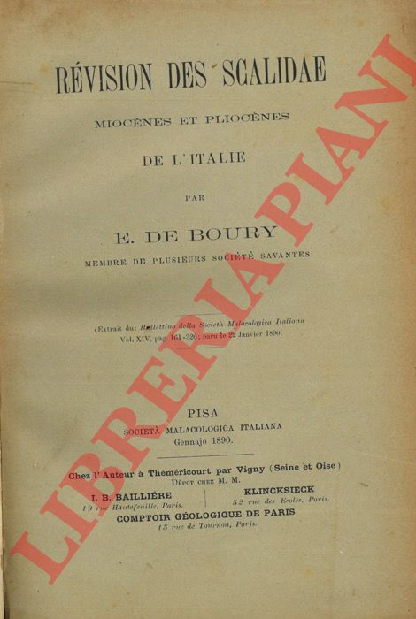 de BOURY E. - - Rvision des Scalidae. Miocenes et pliocenes de l'Italie. = UNITO a : Etude critique des Scalidae miocnes et pliocnes d'Italie dcrits ou cits par les auteurs et description d'especs nouvelles.