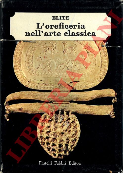 COARELLI Filippo - - L'oreficeria nell'arte classica.