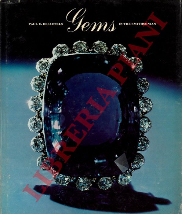 DESAUTELS Paul E. - - Gems in the Smithsonian.