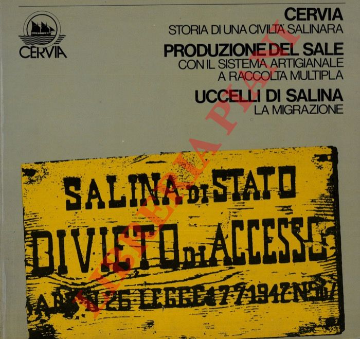 - - Cervia, storia di una civilt salinara. Produzione del sale con il sistema artigianale a raccolta multipla. Uccelli di salina la migrazione.