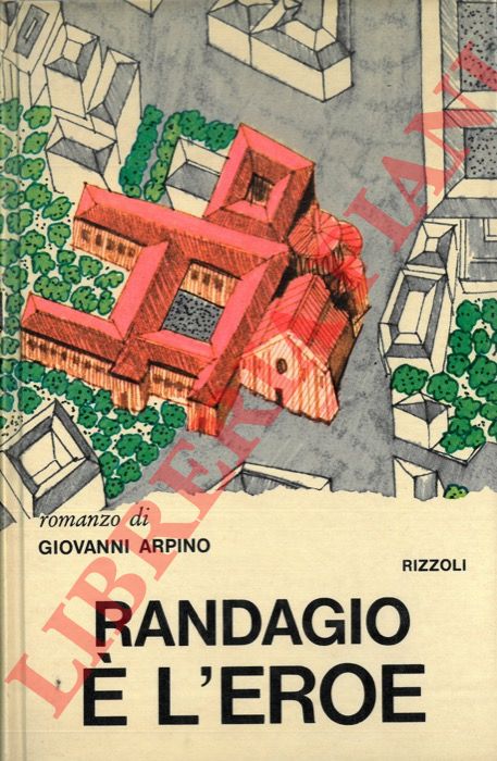 ARPINO Giovanni - - Randagio  l'eroe.