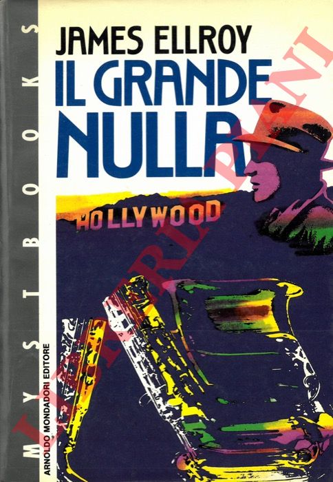 ELLROY James - - Il grande nulla.
