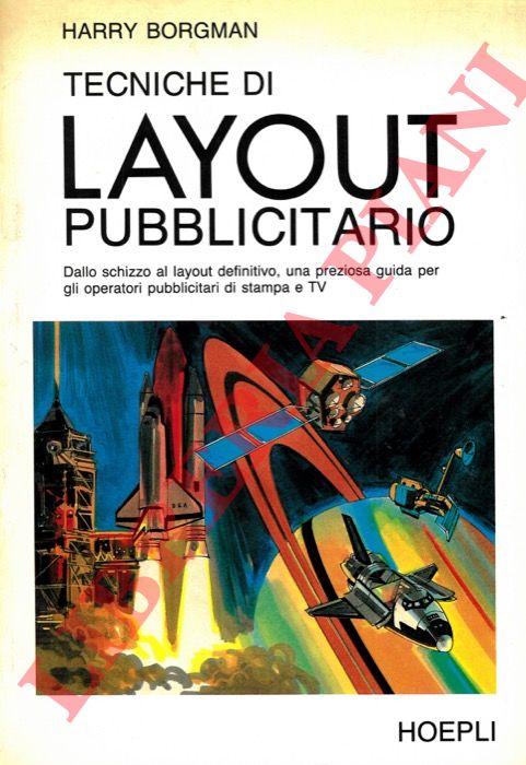BORGMAN Harry - - Tecniche di Layout pubblicitario.
