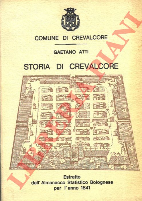 ATTI Gaetano - - Storia di Crevalcore.