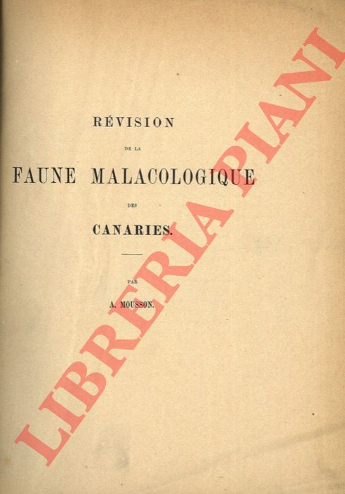 MOUSSON A. - - Rvision de la Faune Malacologique des Canaries.