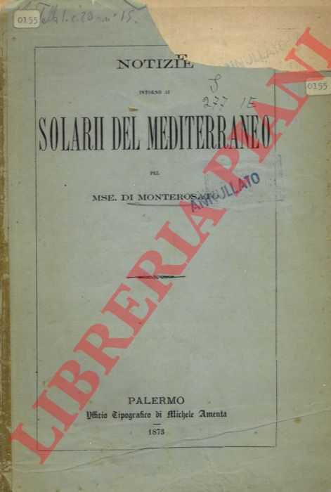 MONTEROSATO M.se di - - Notizie intorno ai Solarii del Mediterraneo