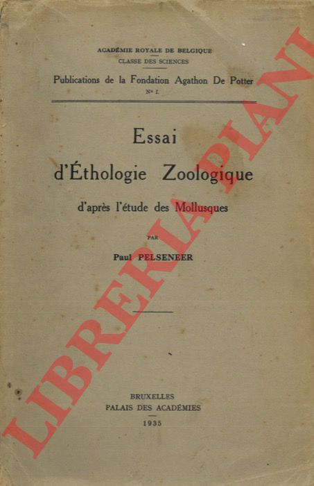PELSENEER Paul - - Essai d'thologie zoologique d'aprs l'tude des mollusques.