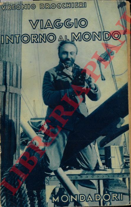BEONIO BROCCHIERI V. - - Viaggio intorno al mondo.