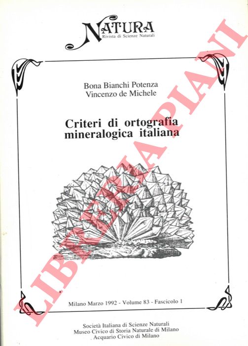 BIANCHI POTENZA Bona - DE MICHELE Vincenzo - - Criteri di ortografia mineralogica italiana.