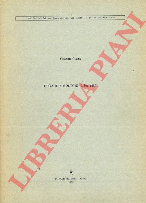 CONCI Cesare - - Edgardo Moltoni (1896-1980). Unita : Bibliografia del Dr. Edgardo Moltoni