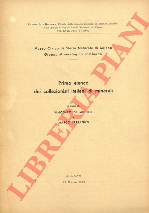 (DE MICHELE Vincenzo - FERRAGUTI Marco) - - Primo elenco dei collezionisti italiani di minerali.