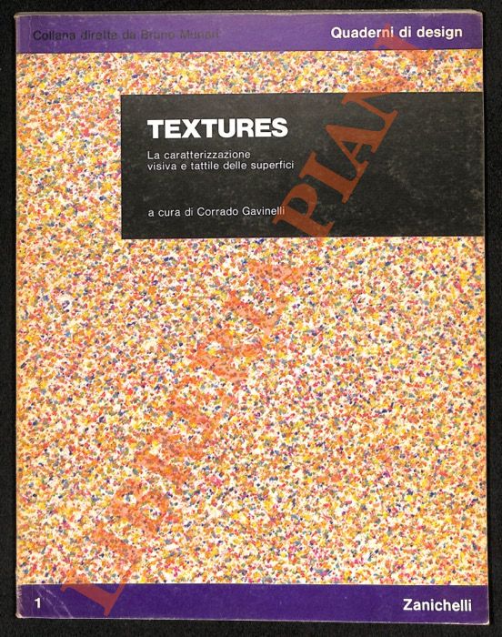 (GAVINELLI Corrado) - - Textures. La caratterizzazione visiva e tattile delle superfici.